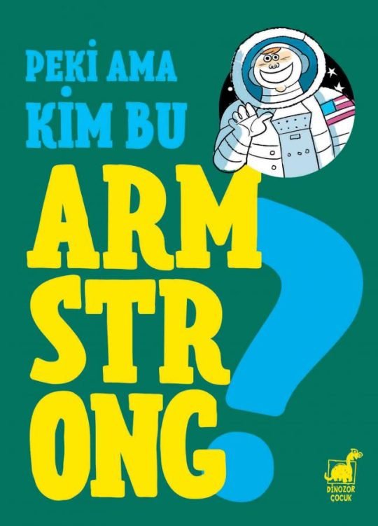 Peki Ama... Kim Bu Armstrong?