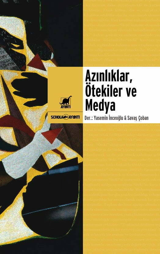 Azınlıklar, Ötekiler ve Medya