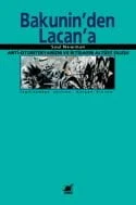 Bakunin'den Lacan'a