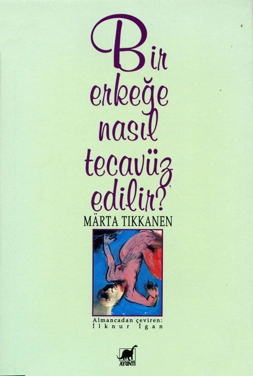 Bir Erkeğe Nasıl Tecavüz Edilir?