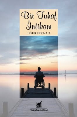 Bir Tuhaf İntikam