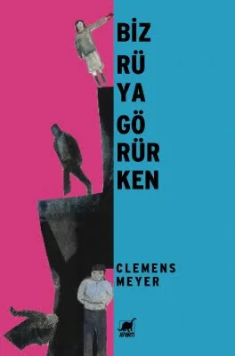 Biz Rüya  Görürken