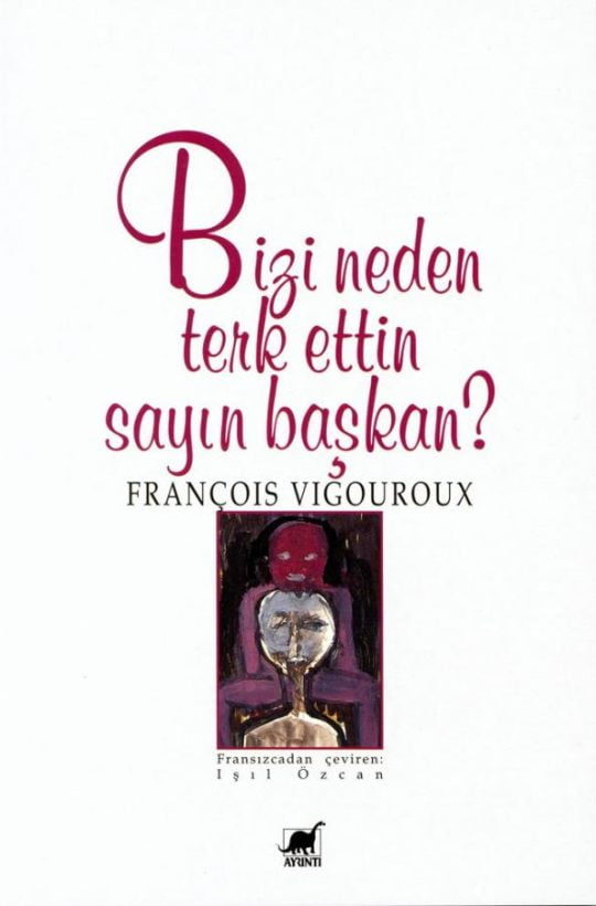 Bizi Neden Terk Ettin Sayın Başkan?