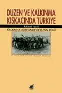 Düzen ve Kalkınma Kıskacında Türkiye