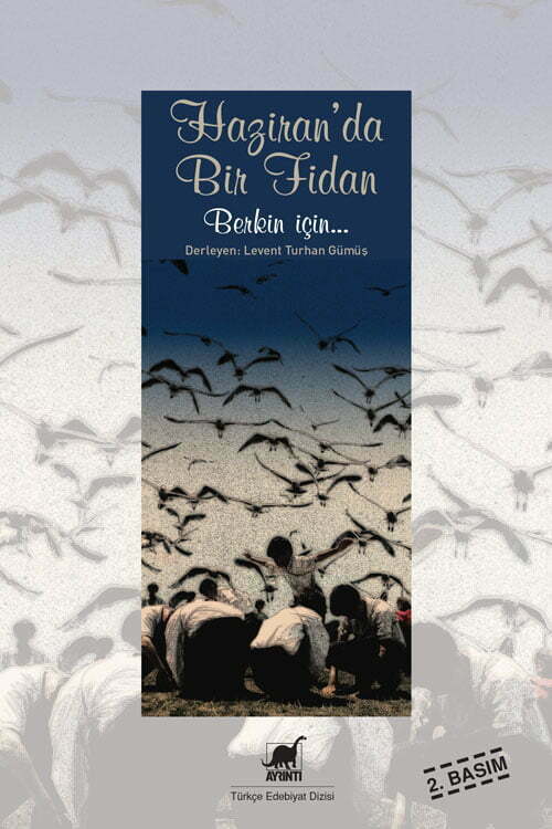 Haziran'da Bir Fidan Berkin için...