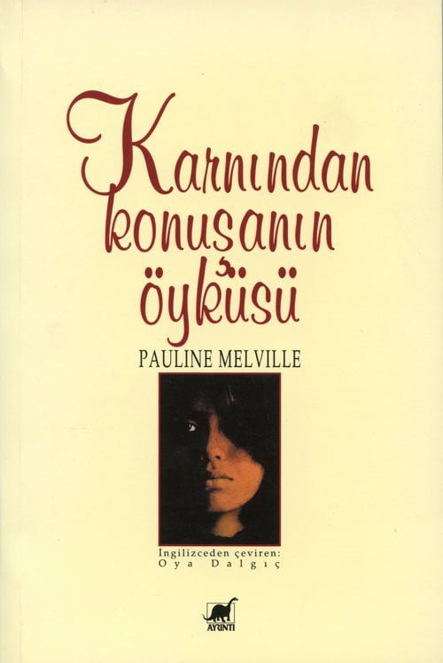 Karnından Konuşanın Öyküsü