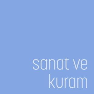 Sanat ve Kuram