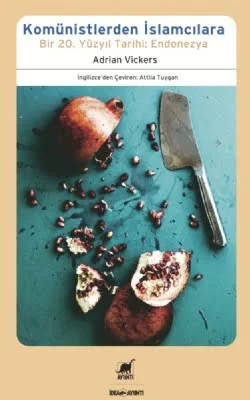 Komünistlerden İslamcılara: Endonezya