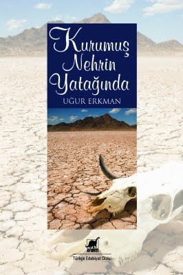 Kurumuş Nehrin Yatağında