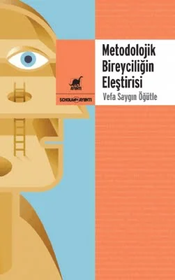 Metodolojik Bireyciliğin Eleştirisi