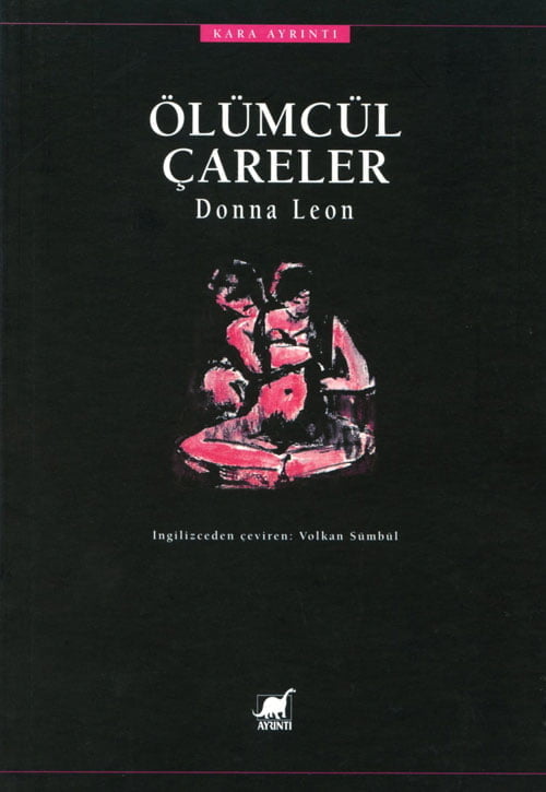 Ölümcül Çareler