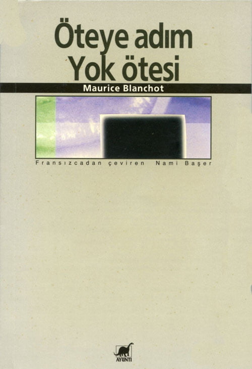 Öteye Adım Yok Ötesi