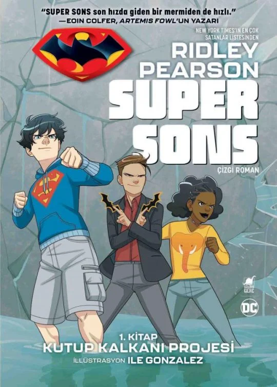 Super Sons Kutup Kalkanı Projesi