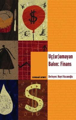 Uç(ur)amayan Balon: Finans