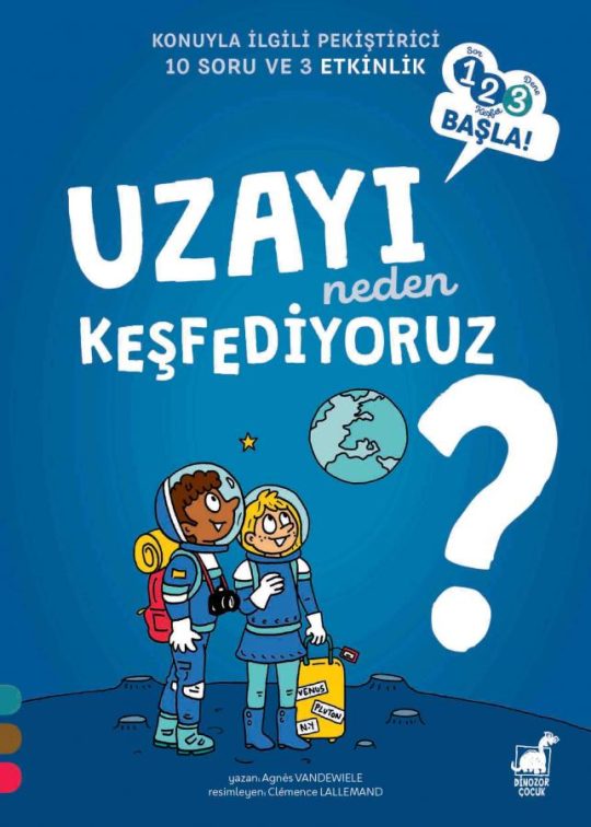 Uzayı Neden Keşfediyoruz?