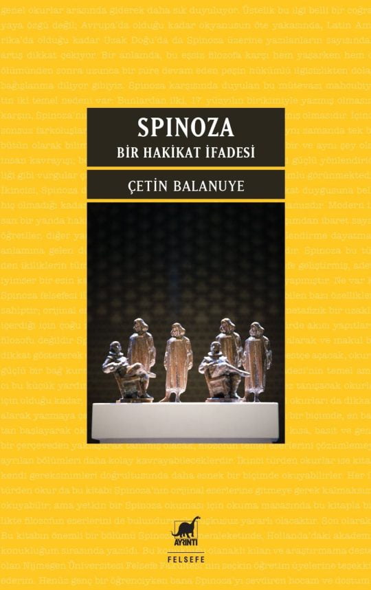 Spinoza - Bir Hakikat İfadesi