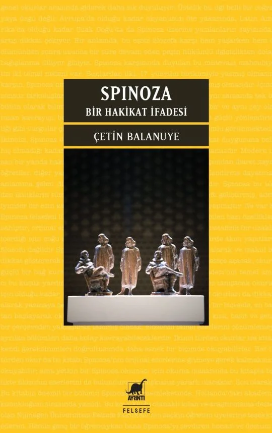 Spinoza - Bir Hakikat İfadesi