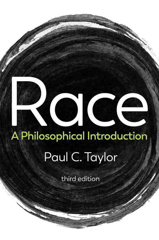 Race: a philosophical introduction