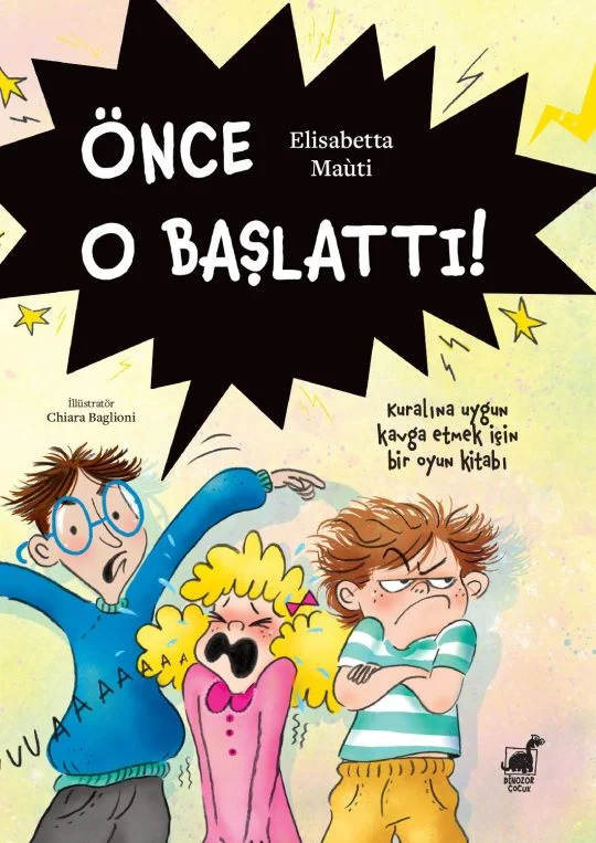 Önce O Başlattı