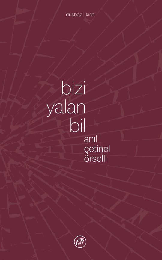 Bizi Yalan Bil