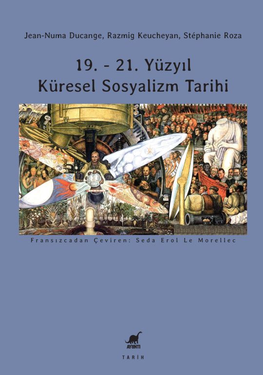 19 - 21. Yüzyıl Küresel Sosyalizm Tarihi